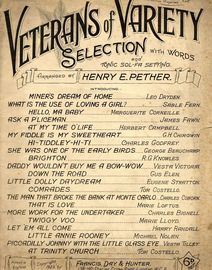 Veterans of Variety Selection, arranged by Henry E Pether
