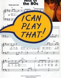 I can play that! -  Hits of the 80's - 13 easy to play songs complete with chord symbols
