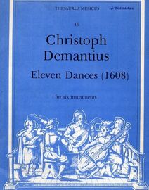 Christoph Demantius - Eleven Dances (1608) - For Six Instruments - London Pro Musica Edition LPM TM46