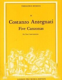 Costanzo Antegnati - Five Canzonas - For Four Instruments - London Pro Musica Edition LPM TM30