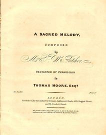 A Sacred Melody - Dedicated by permission to Thomas Moore Esq.