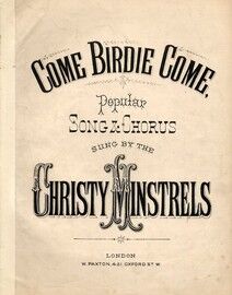 Come Birdie Come -  Popular Song & Chorus sung by the Christy Minstrels