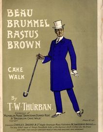 Beau Brummel Rastus Brown - Cake Walk