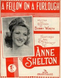 A Fellow on a Furlough - Song - Featuring Anne Shelton
