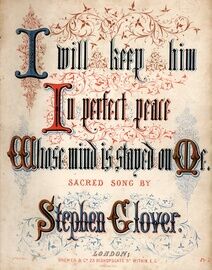 I Will Keep Him in Perfect Peace (Whose Mind is Stayed on Of) - Sacred Song