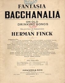 Bacchanalia - A Fantasia on popular drinking songs, old and new - Piano Conductor Score