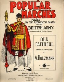 Old Faithful - Popular Marches played by the Regimental Bands of the British Army - Piano Solo