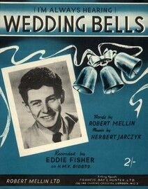 (I'm always hearing) Wedding Bells - Eddie Fisher