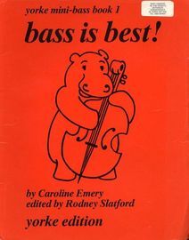 Bass is best! - Yorke mini-Bass book 1 - Yorke edition - Double Bass Book - 120 studies