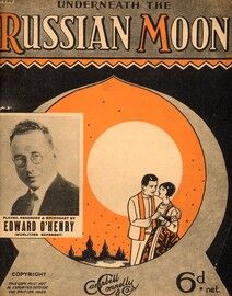Underneath the Russian Moon - Song featuring Edward O'Henry