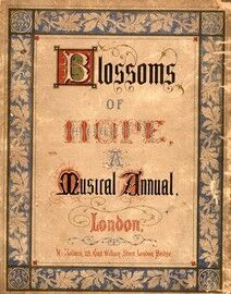 Blossoms of Hope - A Musical Annual