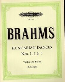 Brahms - Hungarian Dances No.s 1, 3 & 5 - For Violin and Piano