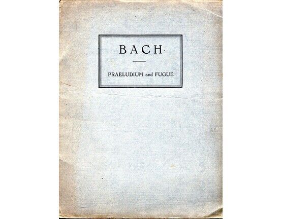  | Bach - Praeludium and Fugue - Piano Solo