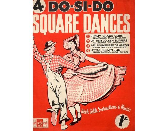 10 | Do-Si-Do Square Dancers - No. 4 - With Calls, Dance Instructions and Music - For Piano and Voice