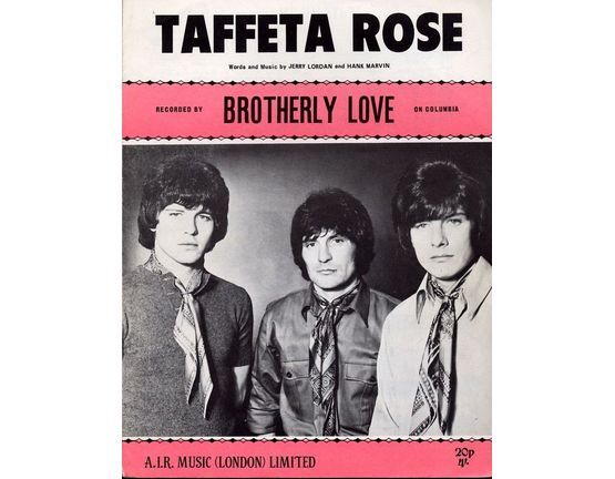 10026 | Taffeta Rose - Recorded by Brotherly Love on Columbia Records - For Piano and Voice with chord symbols
