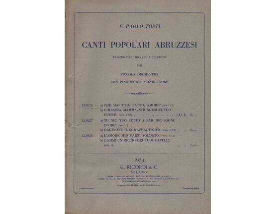 10036 | 'Canti Popolari Ambruzzesi'   (a) Che Mai T'ho Fatto, Amore?   (b) O Mamma, Mamma, Stringimi al Tuo Cuore