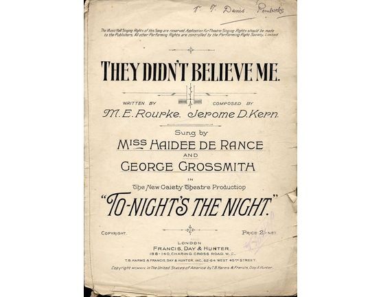 10084 | They Didn't Believe Me - Song from "Till the Clouds Roll by" - As sung by George Grossmith in "Tonight's the night"