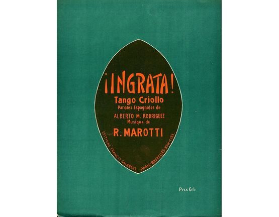 10129 | Ingrata! - Tango Criollo - For Piano and Voice - Spanish Lyrics - French Edition