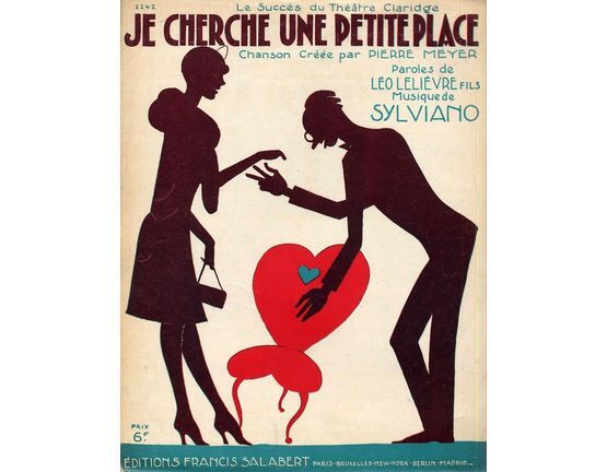 10129 | Je Cherche une Petite Place - Le Succes du theatre Claridge - Chanson Cree par Pierre Meyer - For Piano and Voice with Ukulele chord symbols - French