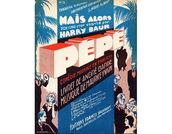 10129 | Mais Alors - De la Comedie musicale "Pepe" - For Piano and Voice with Ukulele chord symbols - No. 2 -  French Edition