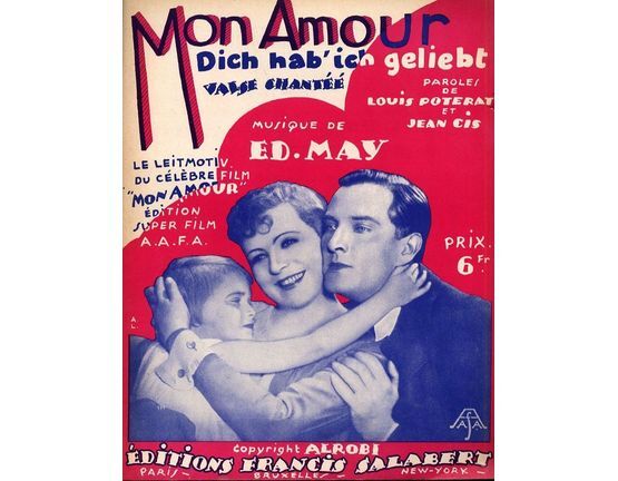 10129 | Mon Amour (Dich hab'ich geliebt!) - Valse Chantee - Le Leitmotiv du Celebre film "Mon Amour"  - For Piano and Voice with Ukulele chord symbols - Frenc