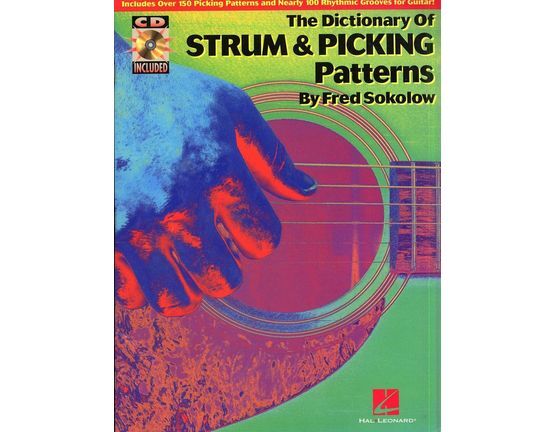 10141 | The Dictionary of Strumming and Picking Patterns - Includes over 150 picking patterns and nearly 100 rhythmic grooves for guitar