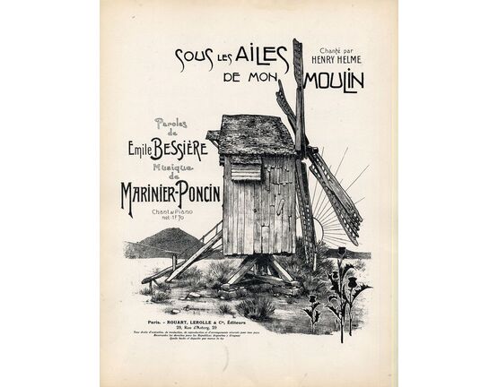 10177 | Sous les Ailes de mon Moulin - For Piano and Voice - Chante par Henry Helme - French Edition