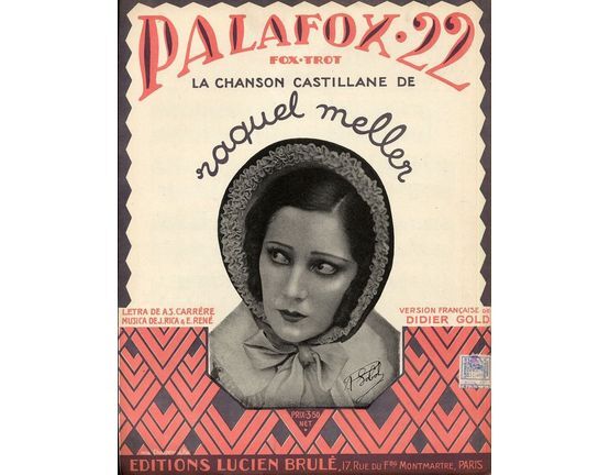 10219 | Palafox  22 - Fox Trot - For Piano Solo - La Chanson Castillane de Raquel Meller - French Edition