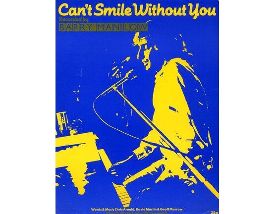 10232 | Cant smile Without You - Recorded by Barry Manilow