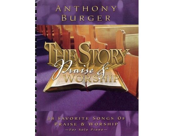 10277 | The Story - Praise and Worship - 38 Favorite Songs of Praise and Worship for Solo Piano
