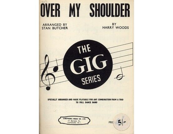 10298 | Over my Shoulder - The Gig Series - Specially Arranged by Stan Butcher and made Playable for any Combination From Trio to Full Dance Band
