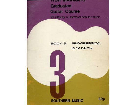 103 | Ivor Mairants' Graduated Guitar Course - Book 3 - Progression in 12 Keys