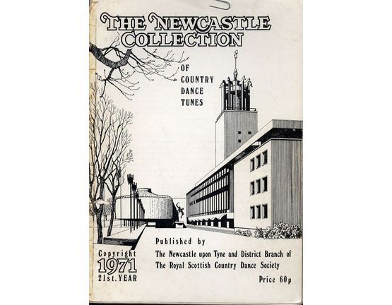 10401 | The Newcastle Collection of Country Dance Tunes - The Newcastle upon Tyne and District Branch of The Royal Scottish Country Dance Society, 21st Year,