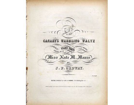 10403 | Canary's Warbling Waltz - For the Pianoforte - Dedicated to Miss Kate M. Mears