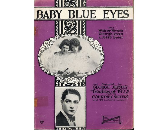10560 | Baby Blue Eyes - Featured in 'Troubles of 1922' with the Courtney Sisters