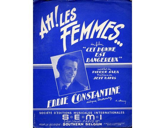 10563 | Ah! Les Femmes - From 'Cet Homme Est Dangereux' - Featuring Eddie Constantine