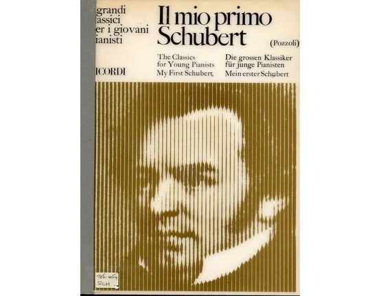 10720 | My First Schubert - Il Mio Primo - The Classics for Young Pianists