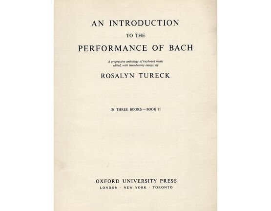 10723 | An Introduction to the Performance of Bach - Book II - A Progressive Anthology of Keyboard Music Edited with Introductory Essays