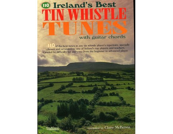 10737 | Ireland's Best Tin Whistle Tunes (with guitar chords) - 110 of the best tunes in any tin whistle player's repertoire, specially chosen and arranged by