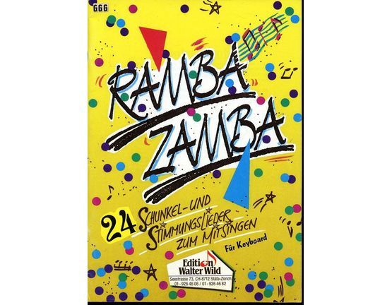10743 | Ramba Zamba - 24 Schunkel und Stimmungslieder zum Mitsingen fur keyboard (24 fun pieces for keyboard)