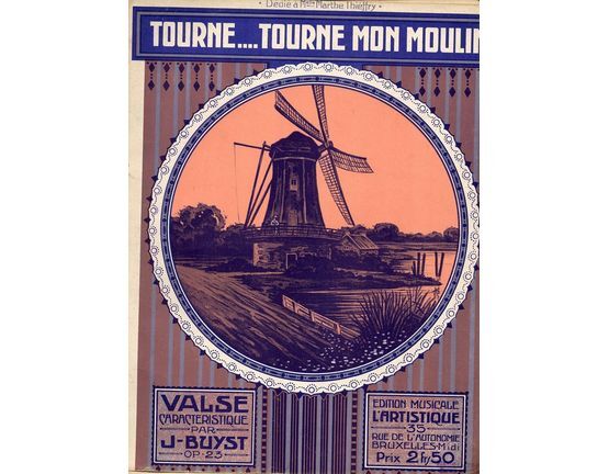 10746 | Tourne.... Tourne Mon Moulin - Valse Caracteristique (Waltz) - Op. 23