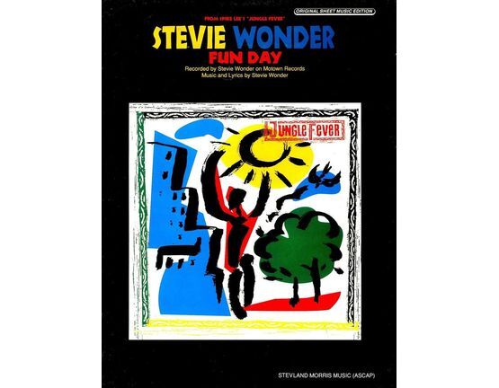 10899 | Fun Day - Recorded by Stevie Wonder - Original Sheet Music Edition