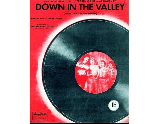 109 | Down in the Valley (Hear that train blow) -  From "Moonlight and Cactus" - Featuring The Andrews Sisters