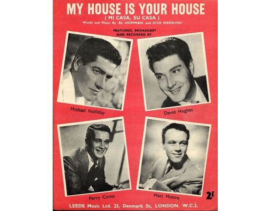 109 | My house is your house (Mi Casa, Su Casa) - Song Featuring Michael Holiday, David Hughes, Perry Como & Matt Monro