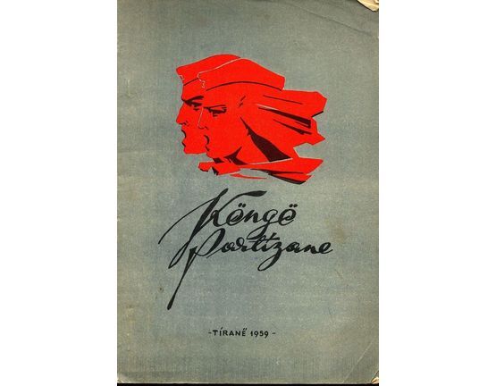 10905 | Kongo Partizane - Mbledhur dhe Redaktuar - Tirane 1959 - National Songs of Albania