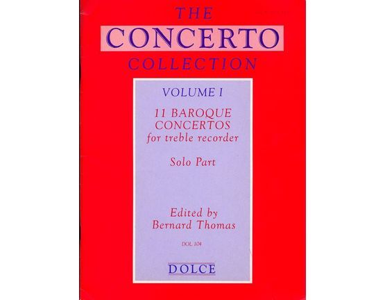 10913 | 11 Baroque Concertos for Solo Treble Recorder - Volume I of 'The Concerto Collection'