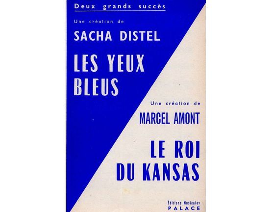 10999 | Deux Grands Succes - Une Creation de Sacha Distel 'Les Yeux Bleus' - Une Creation de Marcel Amont 'Le Roi du Kansas'