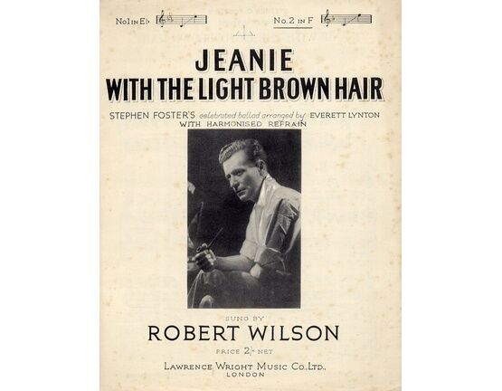 11 | Jeanie with the Light Brown Hair - Celebrated Ballad in the Key of F Major with harmonized Refrain - Featuring Robert Wilson