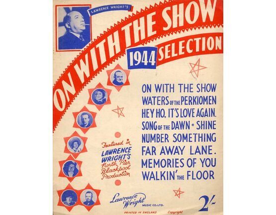 11 | Lawrence Wright's On With The Show - 1944 Selection - For Piano and Voice - With Tonic Sol-fa And Guitar Chords