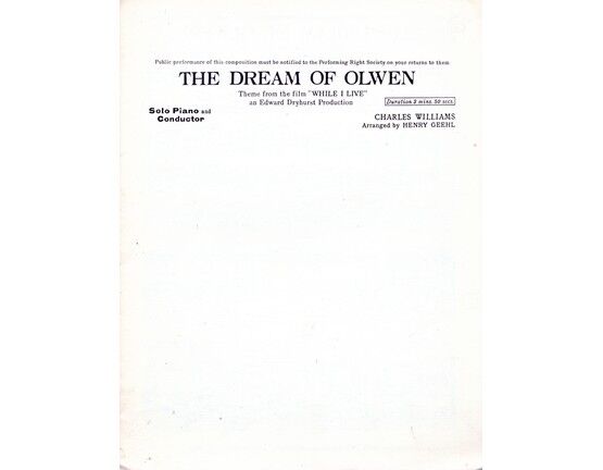 11 | The Dream of Olwen - The Theme from the folm "While I Live" - Scored for Solo Piano and conductor